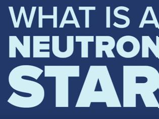Φωτογραφία για Video: Τι είναι ένα άστρο νετρονίων;