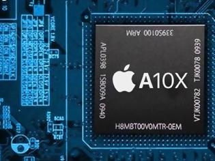 Φωτογραφία για Το A10X SoC της Apple κατασκευάζεται στα 10nm