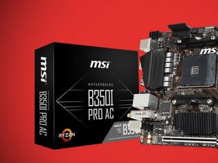 Φωτογραφία για MSI B350I PRO AC: Νέα Mini-ITX μητρική για Ryzen