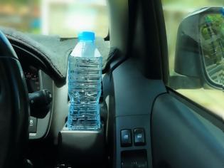 Φωτογραφία για Προσοχή! Μην αφήνετε πλαστικά μπουκάλια στο αυτοκίνητο