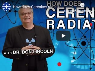 Φωτογραφία για Don Lincoln: Τι είναι η ακτινοβολία Cerenkov από το Fermilab