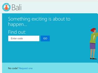 Φωτογραφία για Bali:  νέο project που ετοιμάζει η Microsoft;