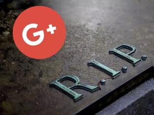 Φωτογραφία για Η Google μίλησε λεπτομερώς για το πώς θα κλείσει σταδιακά το Google+