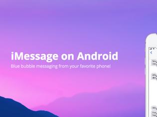 Φωτογραφία για Οι προγραμματιστές έχουν δημιουργήσει μια εφαρμογή που ανοίγει την πρόσβαση στα iMessage στο Android.