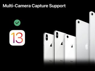 Φωτογραφία για Το iOS 13 επιτρέπει ταυτόχρονη λήψη βίντεο, φωτογραφιών και ήχου από πολλές κάμερες και μικρόφωνα