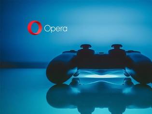 Φωτογραφία για Opera GX:ο πρώτος gaming browser στον κόσμο