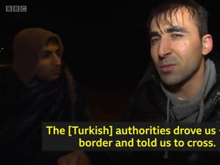 Φωτογραφία για Οδοιπορικό του BBC στα σύνορα -Μετανάστες: «Οι τουρκικές Αρχές μας έφεραν στον Έβρο» (video)