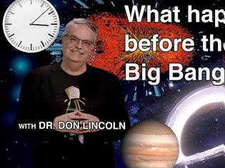 Φωτογραφία για Dr. Don Lincoln: Τι υπήρχε πριν την Μεγάλη Έκρηξη;