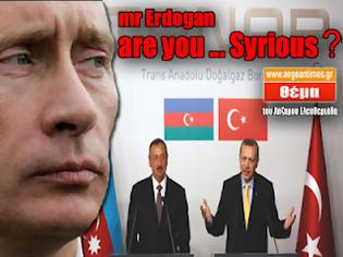 Φωτογραφία για Mr Erdogan, Αre you ... Syrious?