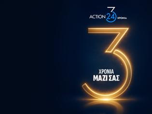 Φωτογραφία για Το ACTION 24 γιορτάζει τα 3 χρόνια παρουσίας του