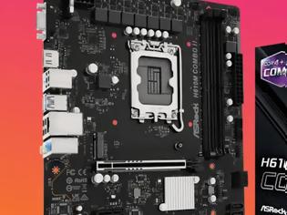 Φωτογραφία για ASRock H610M COMBO II, ΝΕΑ combo ΜΗΤΡΙΚΗ ΜΕ ΦΟΥΛ DDR4 και DDR5