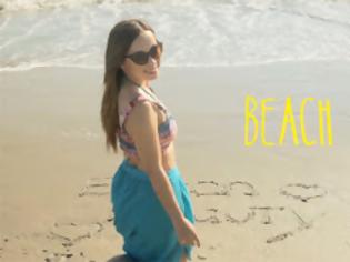 Φωτογραφία για Πως να δείχνετε όμορφες στην παραλία! [video]