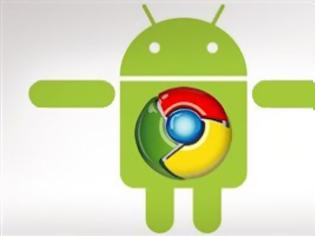 Φωτογραφία για Αναβαθμίζεται ο Chrome για Android