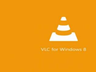 Φωτογραφία για Το VLC ήρθε στα Windows 8
