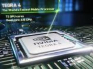 Φωτογραφία για Η Nvidia παρουσίασε τον Tegra 4, τον ταχύτερο mobile επεξεργαστή