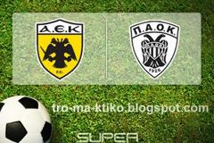 ΗΜΙΧΡΟΝΟ: ΑΕΚ - ΠΑΟΚ [0-0]