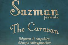 Πάτρα: Η μουσική παράσταση “CARAVAN” στο Λιθογραφείον - Τιμή εισόδου