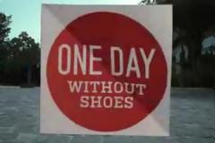 One Day Without Shoes [video]