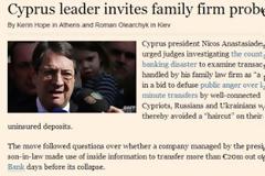 Financial Times: «Ουκρανοί πελάτες του κ. Αναστασιάδη απέσυραν εκατ. δολάρια πριν το κούρεμα»