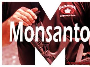 Φωτογραφία για Ναι, η Monsanto στην πραγματικότητα αγόρασε την ομάδα μισθοφόρων BLACKWATER !!!