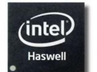 Φωτογραφία για Η Intel με είκοσι νέους επεξεργαστές Haswell και δύο νέα chipset