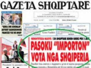 Φωτογραφία για Gazeta Shqiptare : «Το ΠΑΣΟΚ εισάγει ψήφους από την Αλβανία»