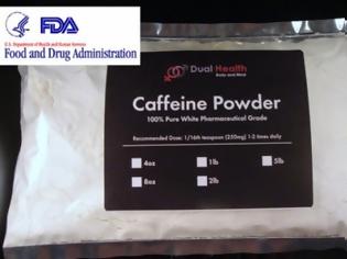 Φωτογραφία για FDA: Έκτακτη προειδοποίηση για προϊόντα καφεΐνης σε σκόνη μετά τον θάνατο 18χρονου