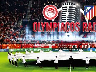 Φωτογραφία για ΟΛΥΜΠΙΑΚΟΣ - ΑΤΛΕΤΙΚΟ ΜΑΔΡΙΤΗΣ ΑΠΟ ΤΟ Olympiacos Web Radio