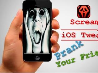 Φωτογραφία για Scream: Cydia tweak free...τρομάξτε τους φίλους σας