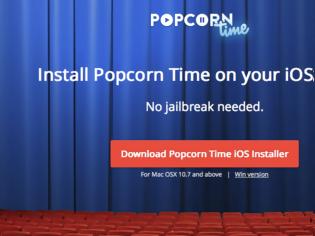 Φωτογραφία για Το Popcorn Time είναι ξανά διαθέσιμο για το ios