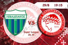 LIVE STREAMING LINKS ΛΕΒΑΔΕΙΑΚΟΣ - ΟΛΥΜΠΙΑΚΟΣ (19:15)