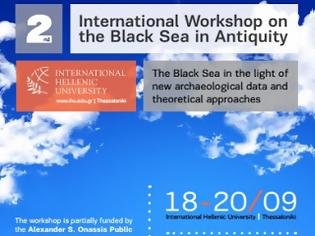 Φωτογραφία για Διεθνές Συνέδριο για τη Μαύρη Θάλασσα στην Αρχαιότητα