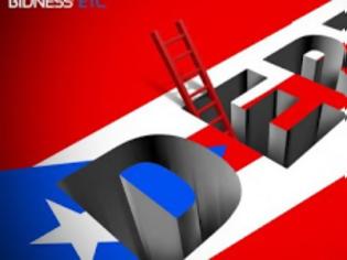 Φωτογραφία για Πουέρτο Ρίκο: Ετοιμάζεται για αναδιάρθρωση του χρέους του