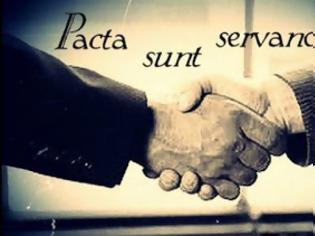 Φωτογραφία για Pacta sunt servanda ... Οι συμφωνίες είναι τηρητέες