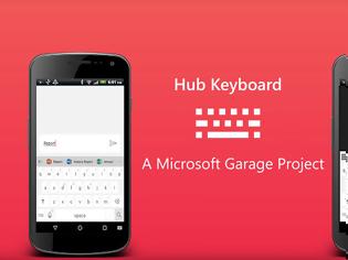 Φωτογραφία για Hub Keyboard : Ένα καινούργιο δωρεάν πληκτρολόγιο από την Microsoft