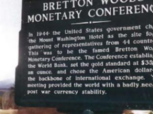 Φωτογραφία για Bretton Woods: Ένα θέρετρο, μια συνθήκη, δύο μηχανισμοί