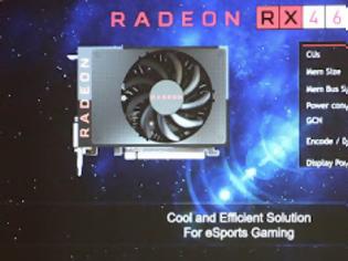 Φωτογραφία για Επιβεβαιώθηκαν τα χαρακτηριστικά της AMD Radeon RX 470 και της RX 460