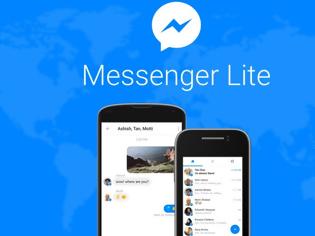 Φωτογραφία για Messenger Lite: το Facebook σκέφτεται τους χρήστες με low-end Android συσκευές [video]
