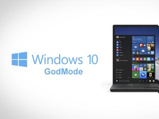 Φωτογραφία για Πως να εμφανίσετε στα Windows 10 τις κρυφές ρυθμίσεις του God Mode