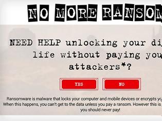 Φωτογραφία για No More Ransom: Διωκτικές αρχές απ’ όλο τον κόσμο ενώνονται για την καταπολέμηση των ransomware