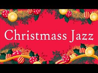 Φωτογραφία για Merry Christmas JAZZ - Magical Holiday Jazz Music - Christmas Music for Good Mood