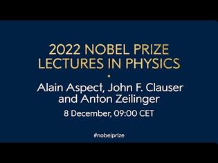Φωτογραφία για Νόμπελ Φυσικής 2022: Οι διαλέξεις των βραβευθέντων φυσικών