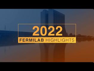 Φωτογραφία για Fermilab 2022 Στιγμιότυπα