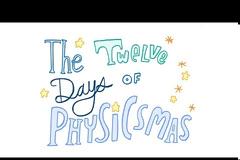 Symmetry Magazine : Οι 12 μέρες των Χριστουγέννων της Φυσικής