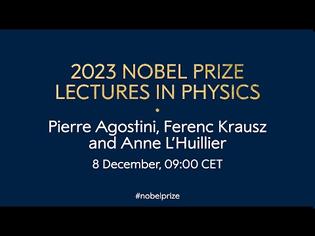 Φωτογραφία για Νόμπελ Φυσικής 2023: Οι διαλέξεις των βραβευθέντων φυσικών